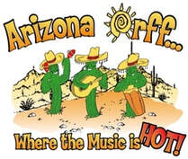 Arizona Orff Where the Music is Hot!